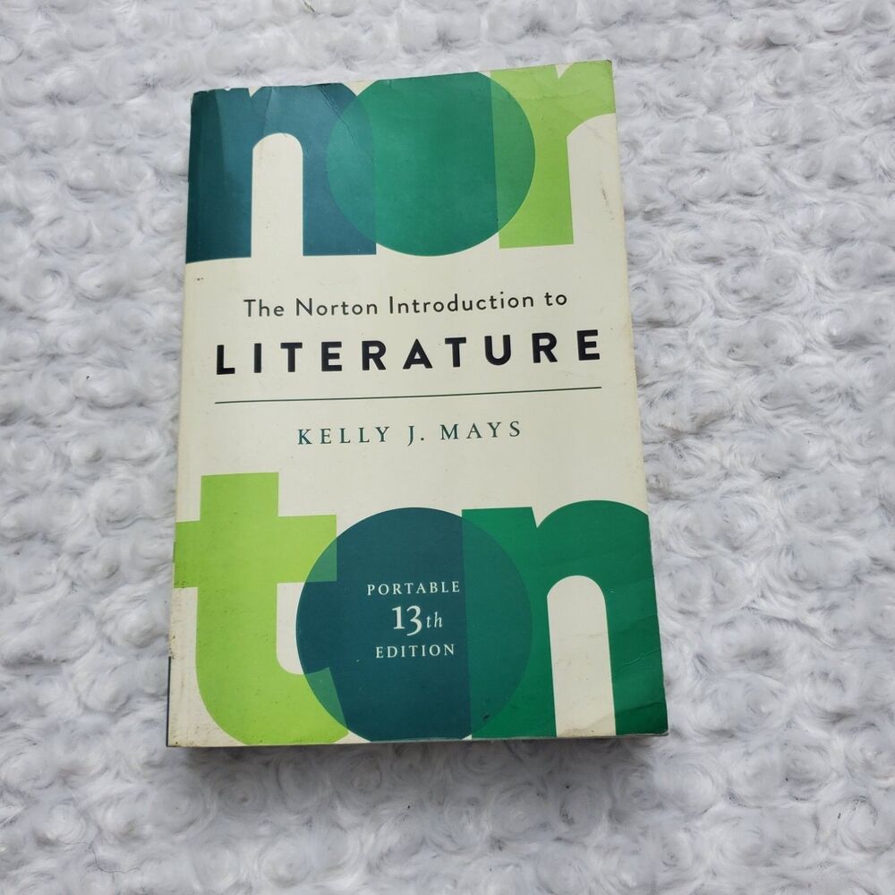 The Norton Introduction to Literature Portable 13th Edition by Kelly J. Mays